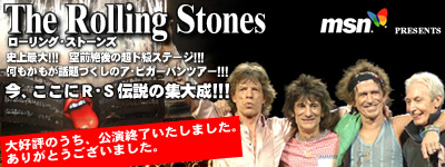 MSN presents The Rolling Stones@jőIII@O̒hXe[WIII@bẪAErK[EocA[III@ARES`̏W听III@D]̂AI܂B肪Ƃ܂B